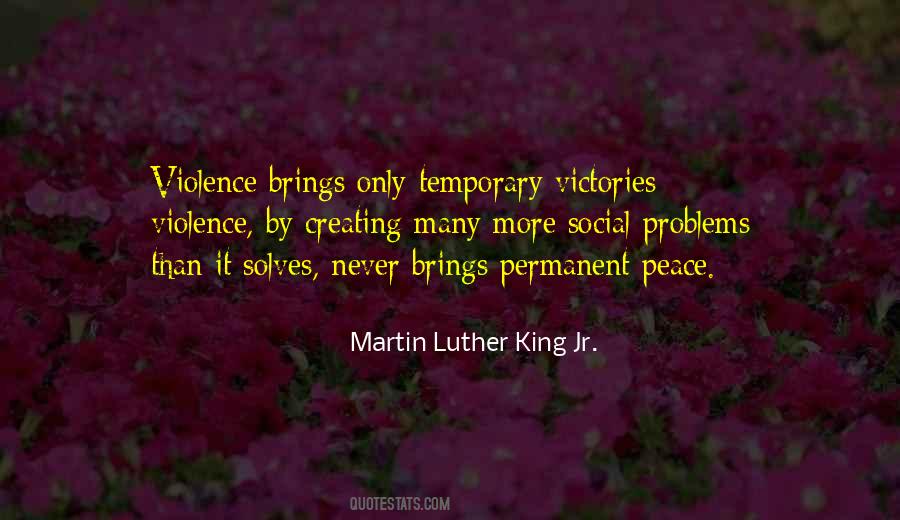 Quotes About Creating Your Own Problems #935619