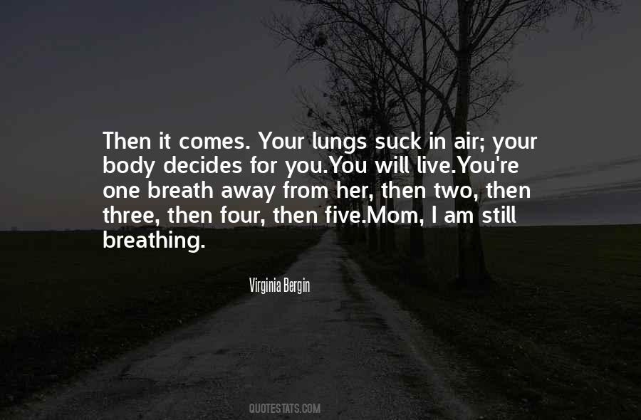 Quotes About Lungs #1316903
