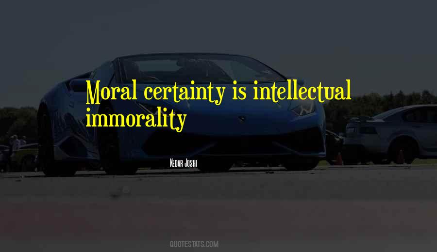 Quotes About Immorality #347505