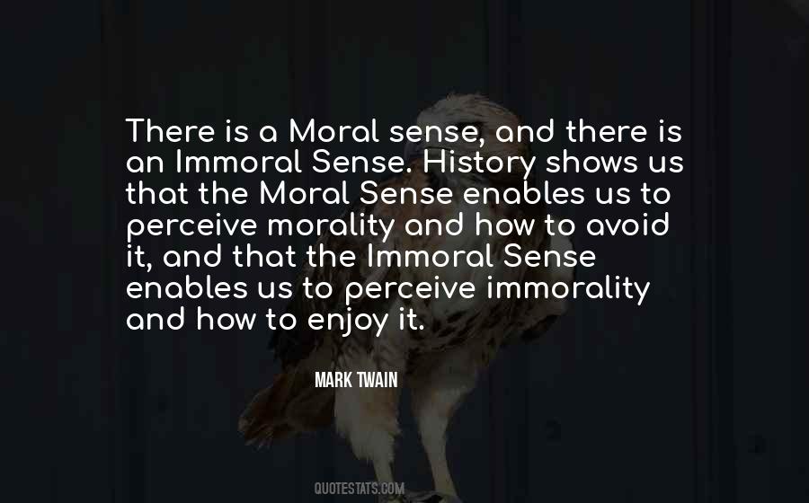 Quotes About Immorality #44896