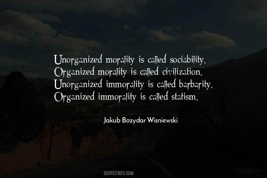 Quotes About Immorality #497946