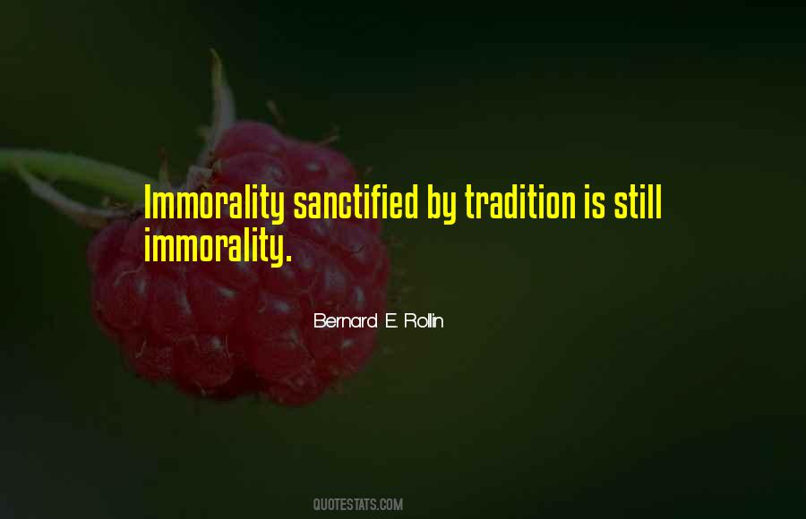 Quotes About Immorality #745223
