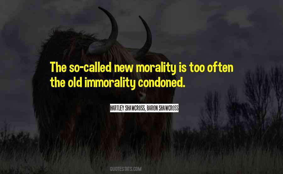 Quotes About Immorality #785959