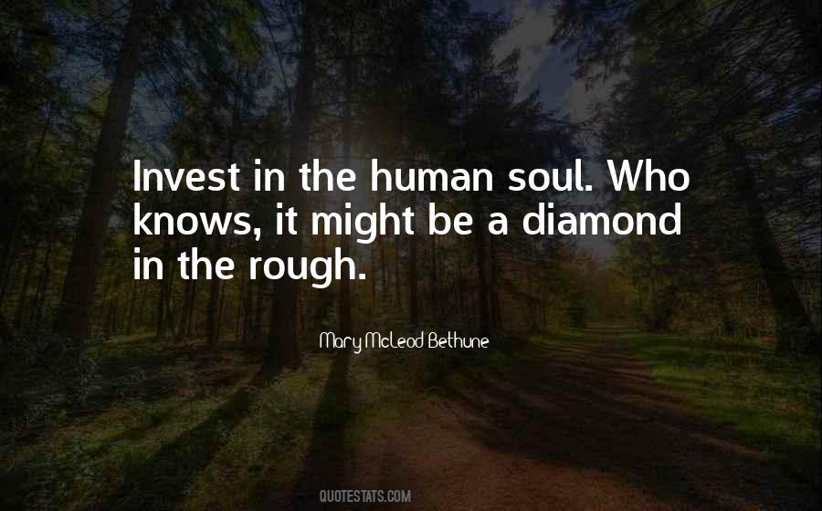 Quotes About A Diamond In The Rough #261685