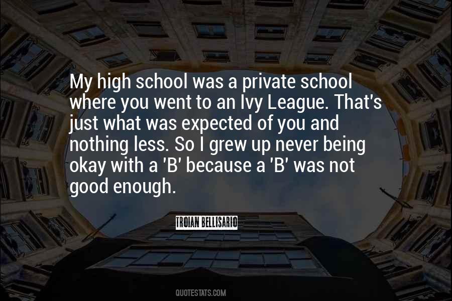 Quotes About Ivy League #1671295