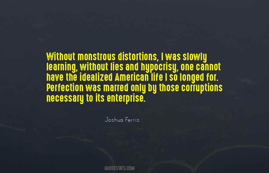 Quotes About Distortions #1119082