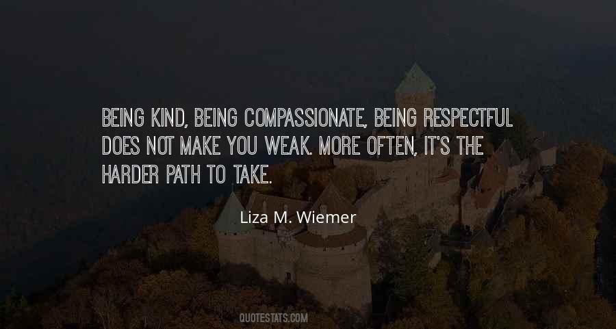 Quotes About Being Kind And Respectful #1106080