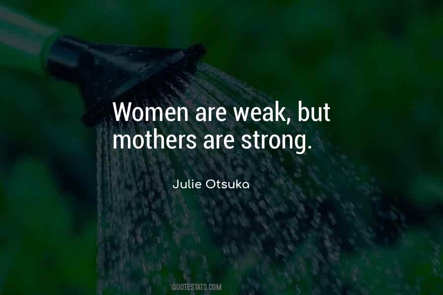 Quotes About Strong And Weak #116214