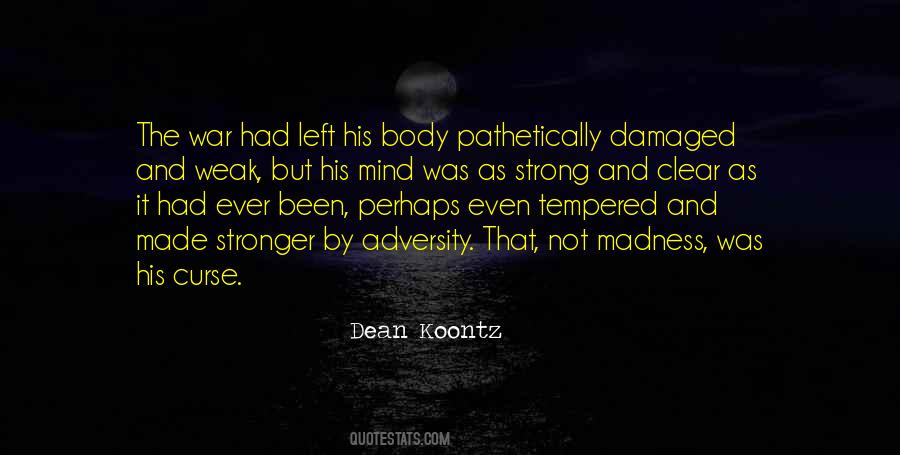 Quotes About Strong And Weak #122971
