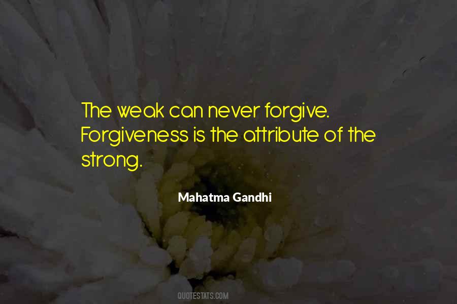 Quotes About Strong And Weak #127709