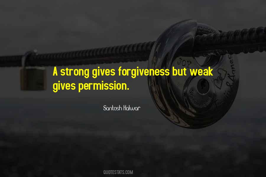 Quotes About Strong And Weak #130537