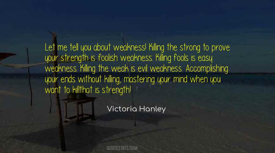 Quotes About Strong And Weak #152199