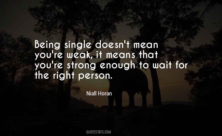 Quotes About Strong And Weak #159562
