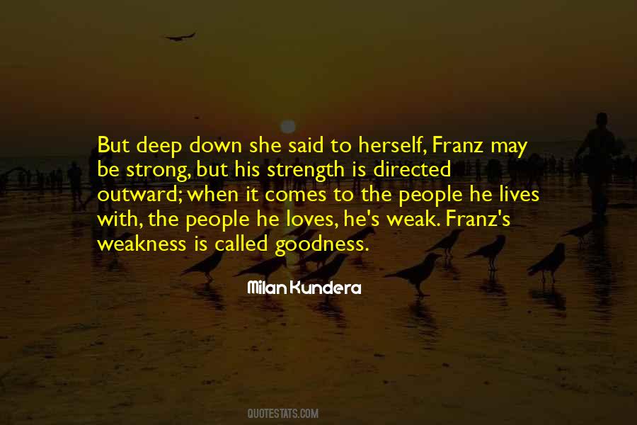 Quotes About Strong And Weak #172105