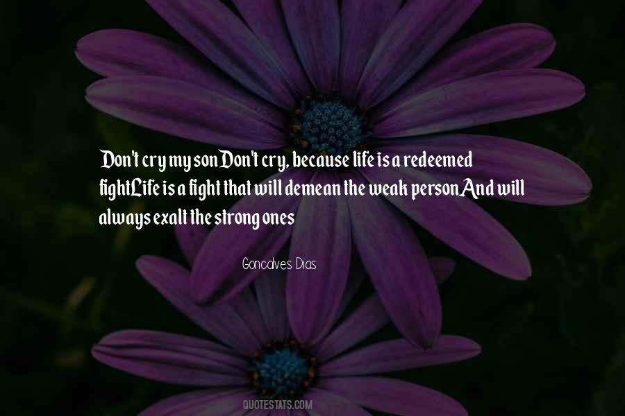 Quotes About Strong And Weak #173056