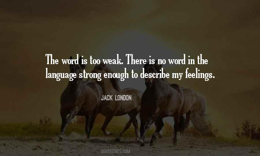 Quotes About Strong And Weak #17634