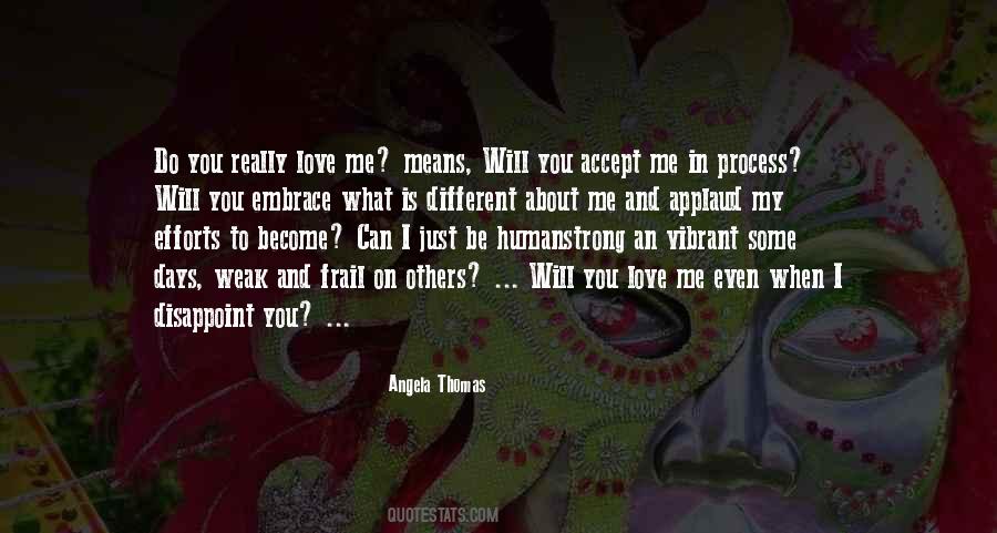Quotes About Strong And Weak #44880