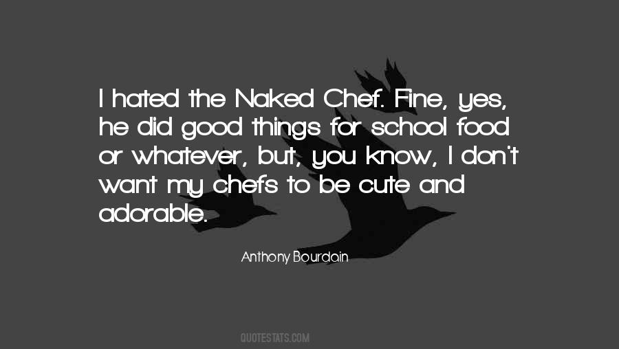 Quotes About Chefs #114875