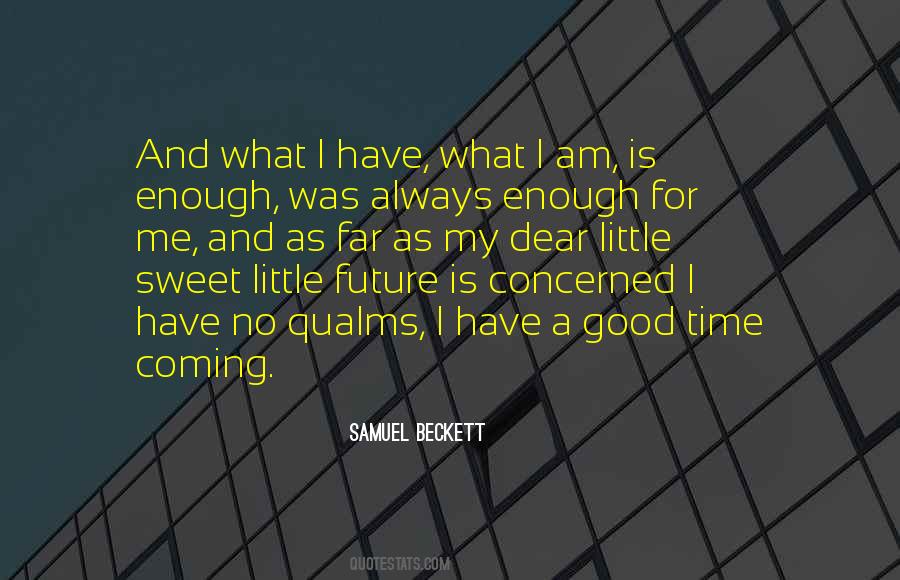 Quotes About Good Future #164532