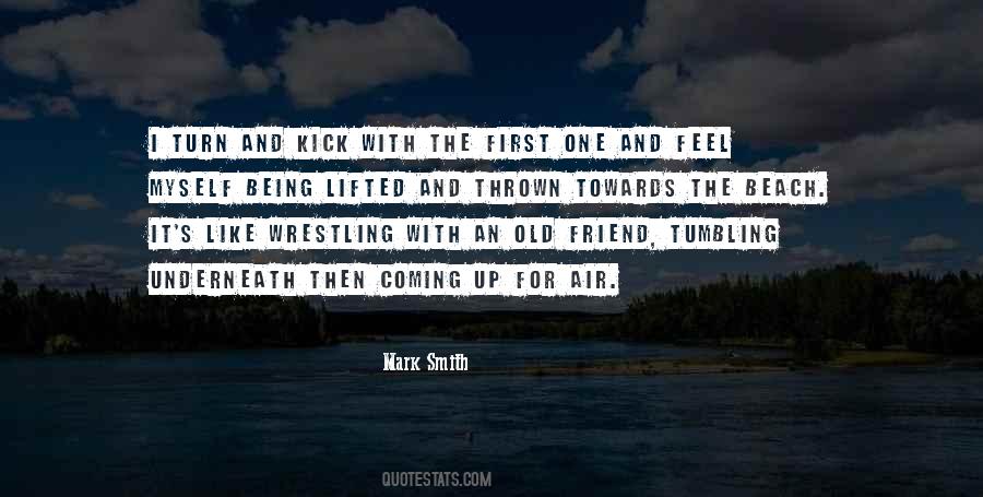 Quotes About Being Lifted #1310604