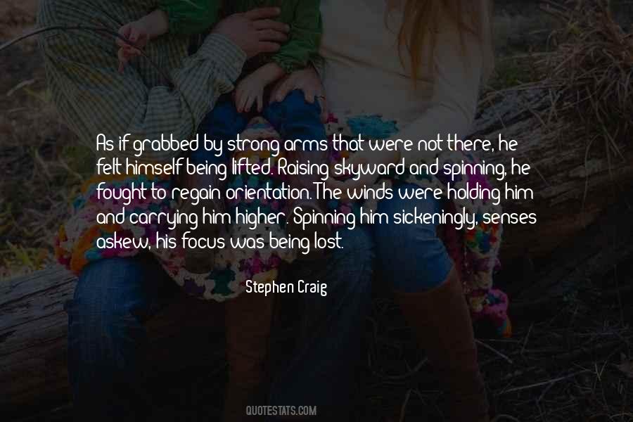 Quotes About Being Lifted #171506