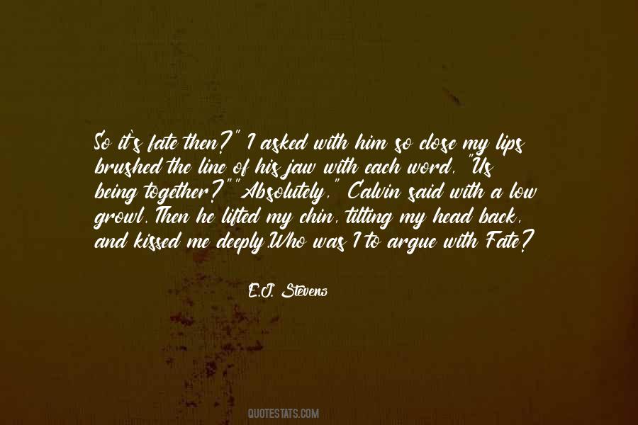 Quotes About Being Lifted #321030