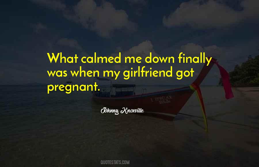 Quotes About Your Pregnant Girlfriend #269766