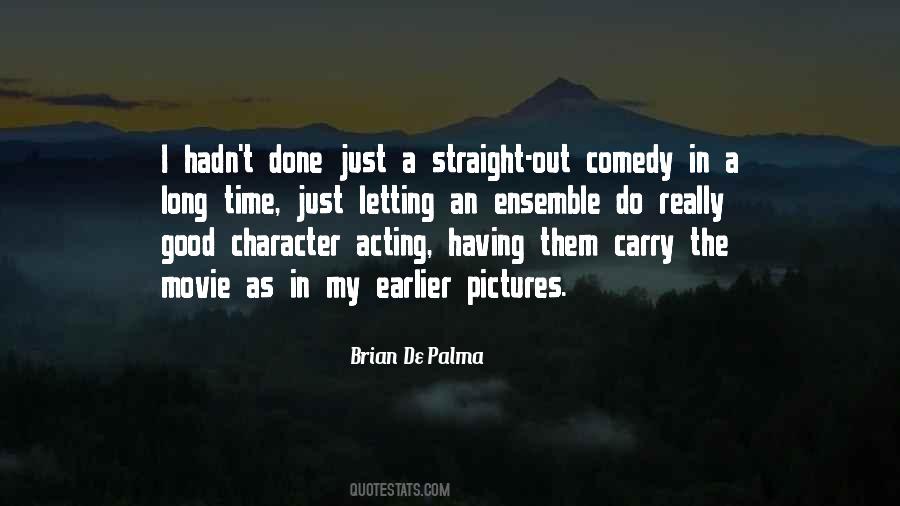 Character Comedy Quotes #1205524