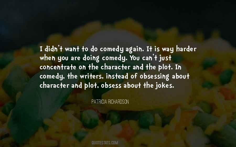 Character Comedy Quotes #930998