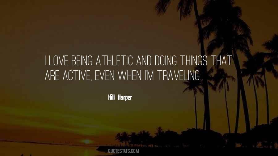 Quotes About Being Athletic #1194438