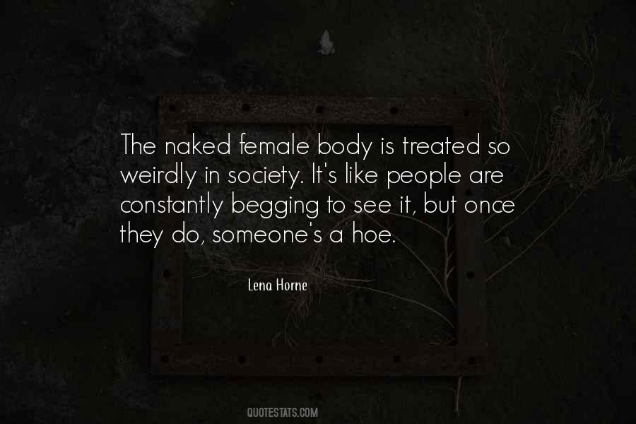 Quotes About The Female Body #508565