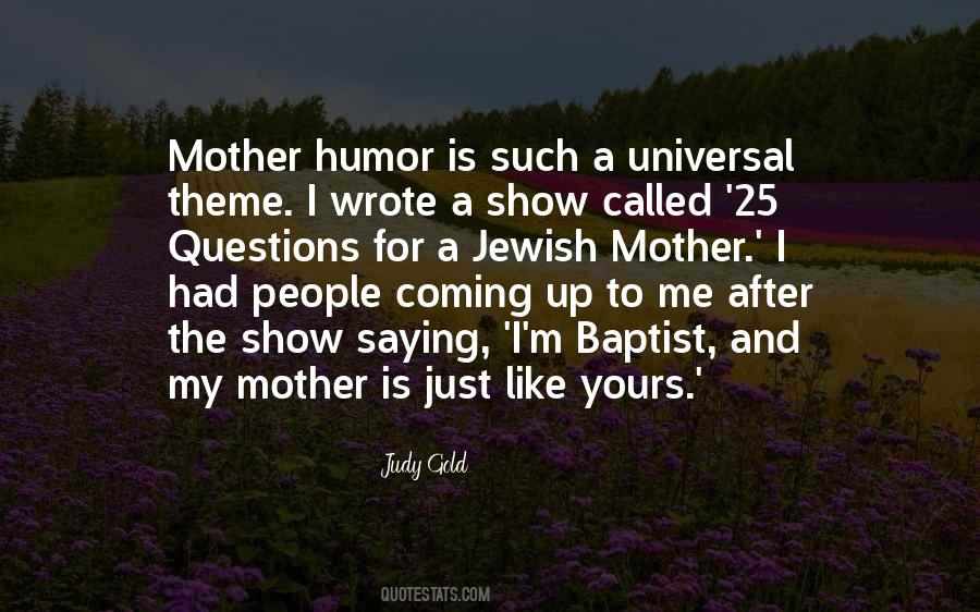 Jewish Mother Quotes #1714516