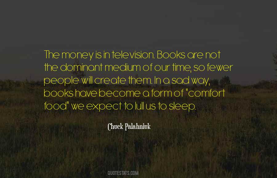 Money While You Sleep Quotes #325135