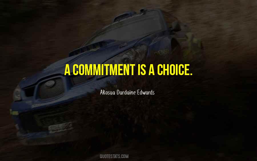 Commitment Is Quotes #1085552