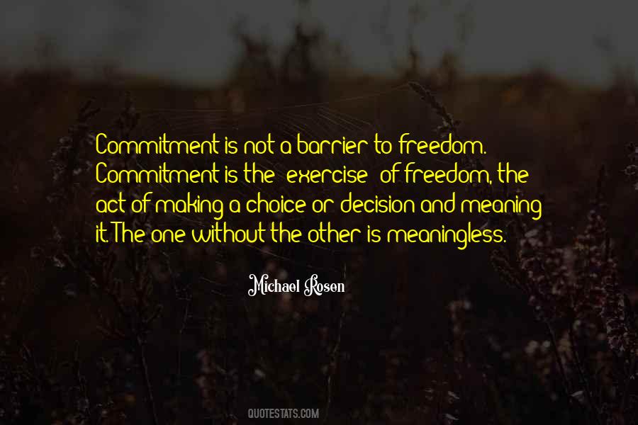 Commitment Is Quotes #1250570