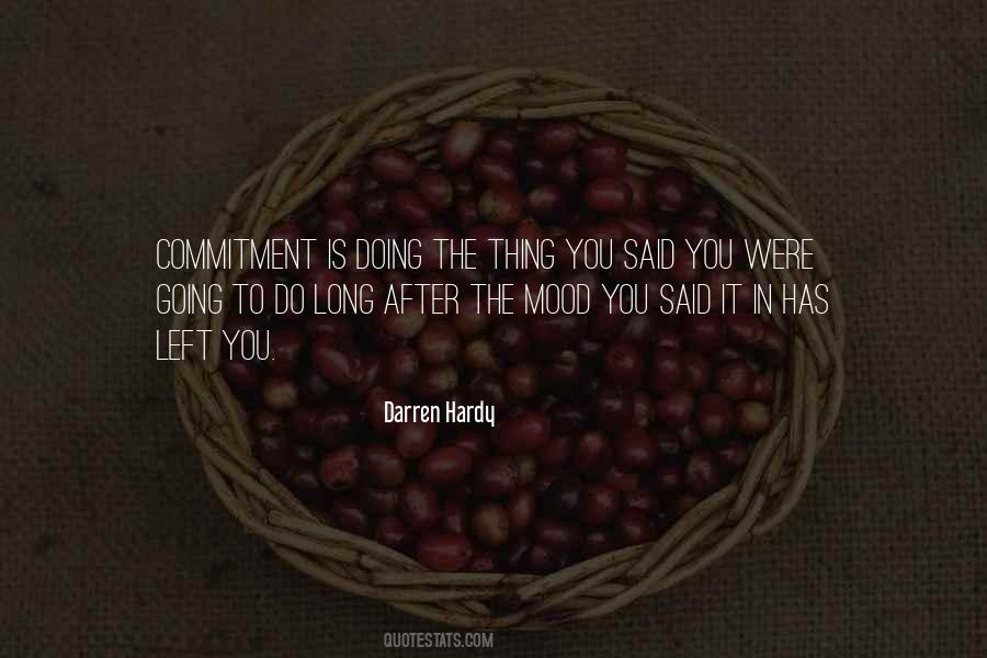 Commitment Is Quotes #1484937