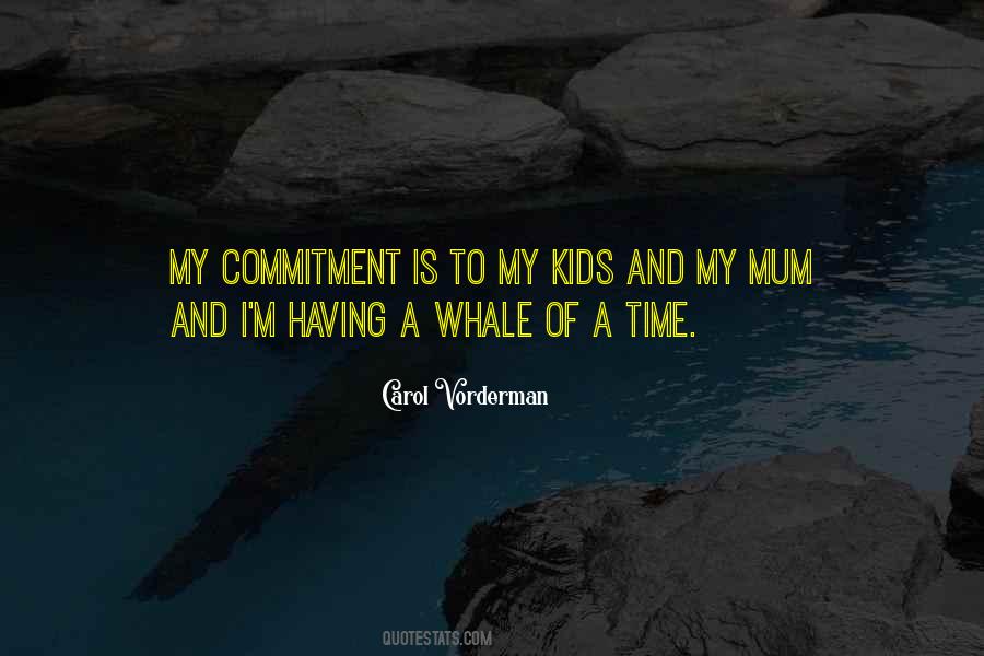 Commitment Is Quotes #1568006