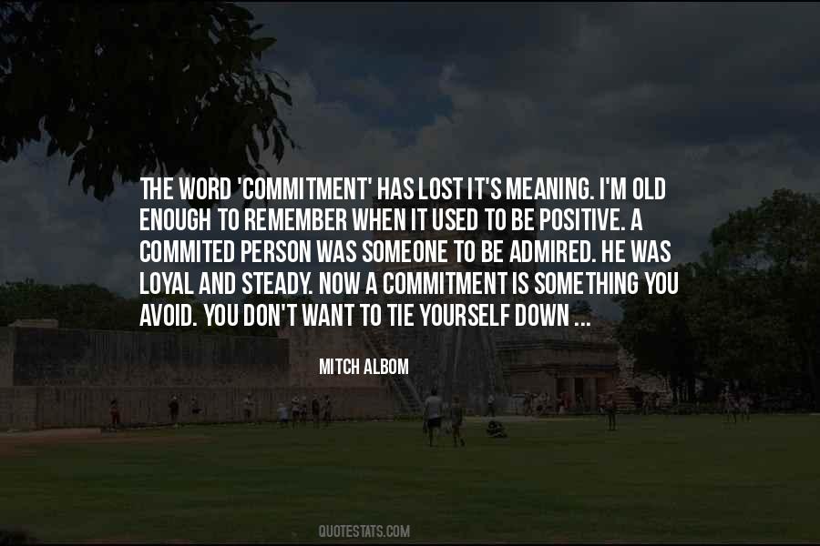 Commitment Is Quotes #1675085