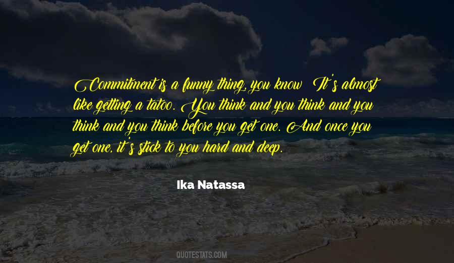 Commitment Is Quotes #432154