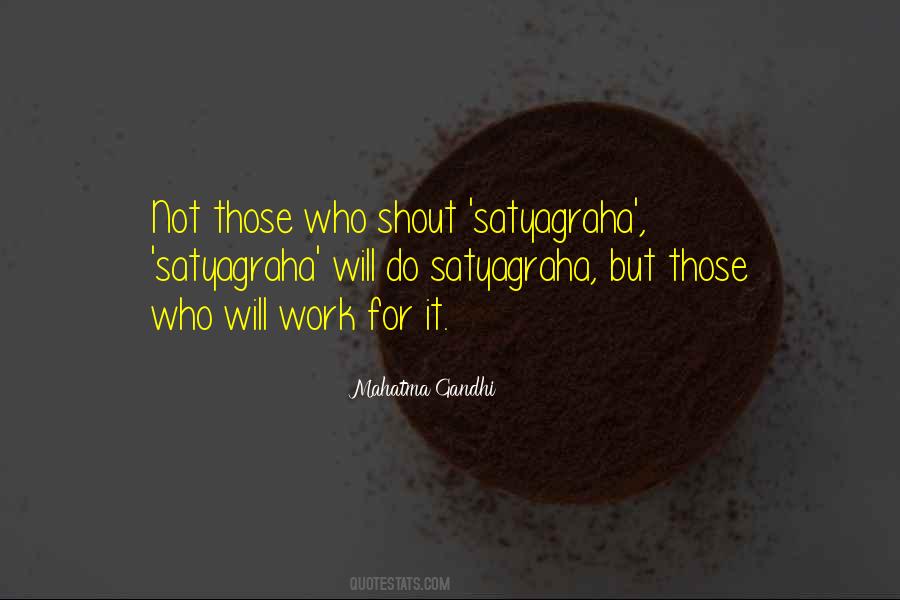 Quotes About Satyagraha #1826116