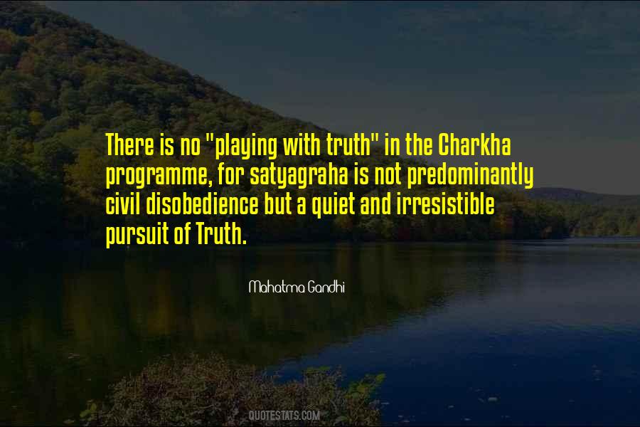 Quotes About Satyagraha #709992