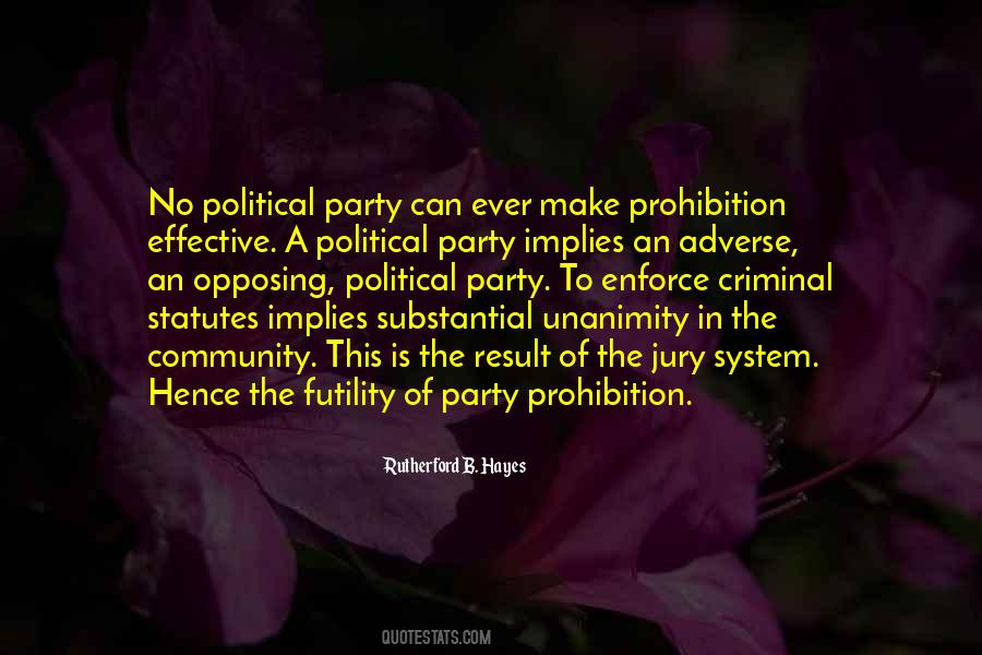 Quotes About Alcohol Prohibition #556166