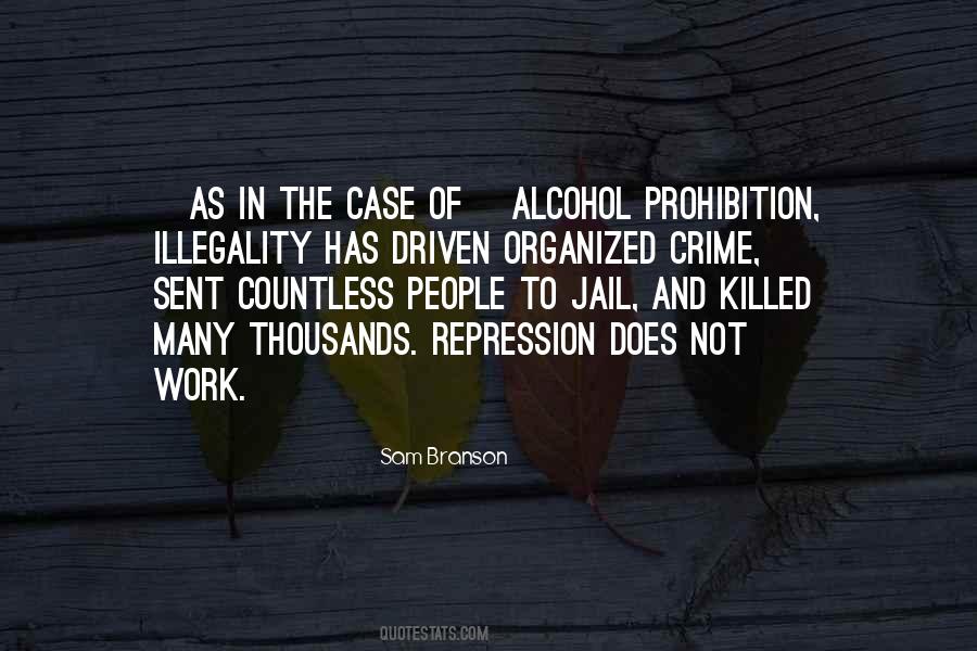 Quotes About Alcohol Prohibition #98209