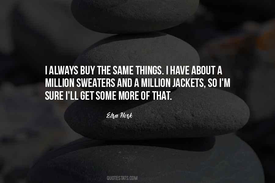 Quotes About Sweaters #1619490