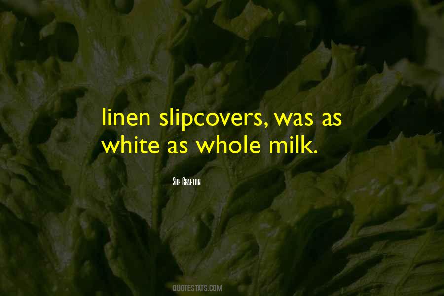 Quotes About Linen #1338240