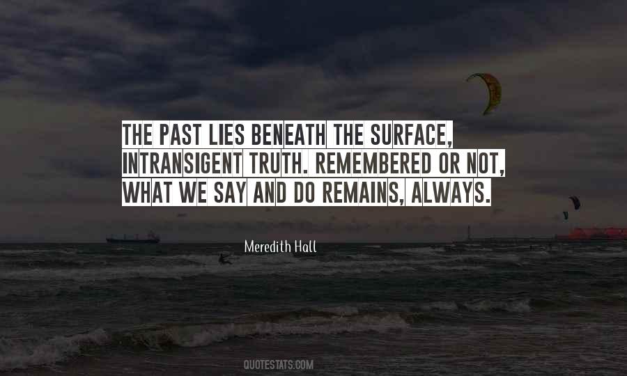 Quotes About What Lies Beneath The Surface #1532487