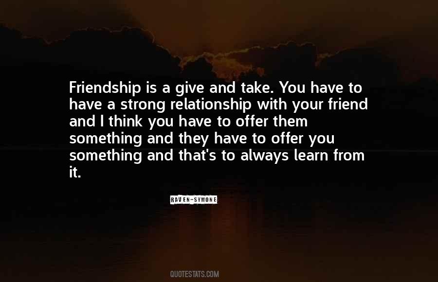 Quotes About A Strong Friendship #1031181