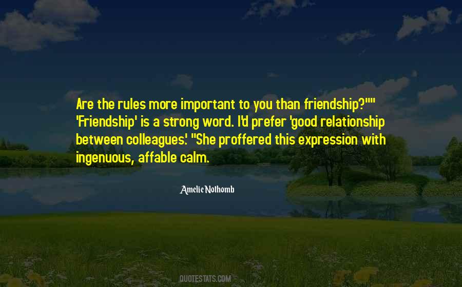 Quotes About A Strong Friendship #1121682
