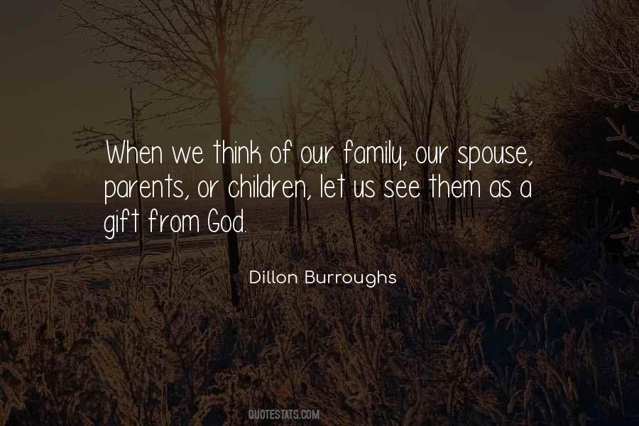 Gift Of Family Quotes #546565