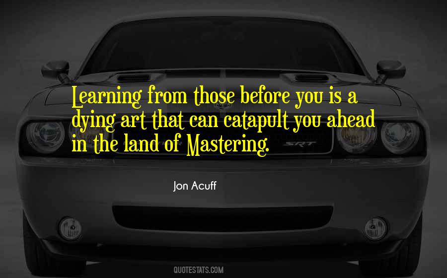 Quotes About Mastering #530632